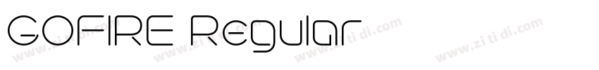 GOFIRE Regular字体转换 GOFIRE Regular字体转换